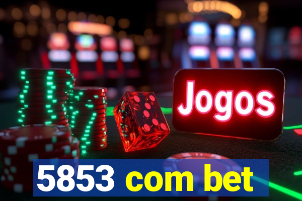 5853 com bet